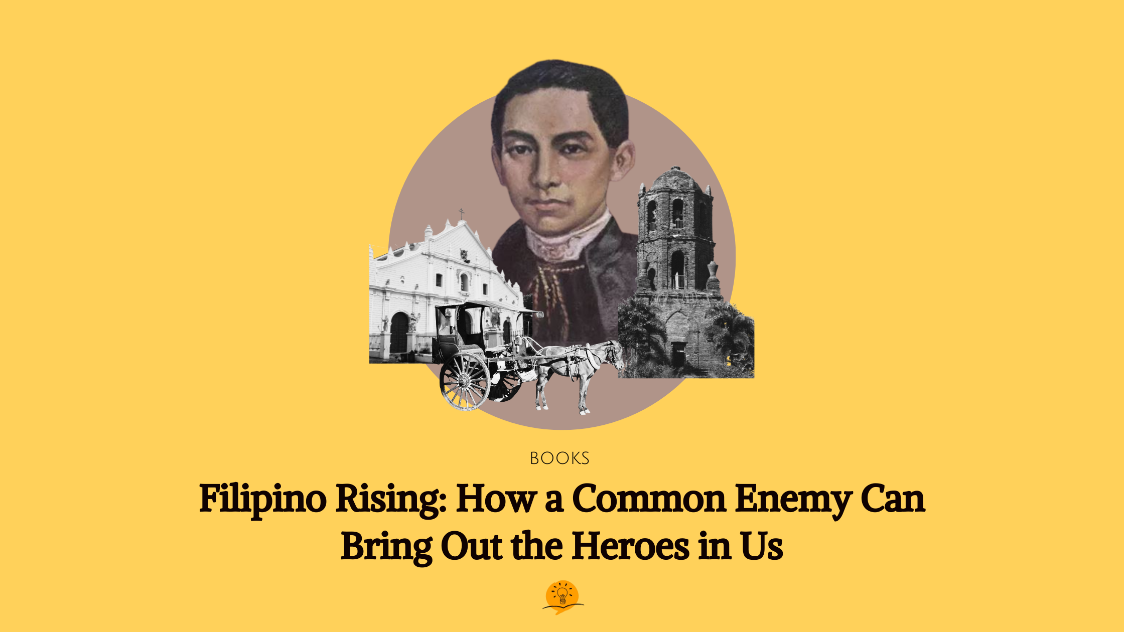 Filipino Rising: How a Common Enemy Can Bring Out the Heroes in Us